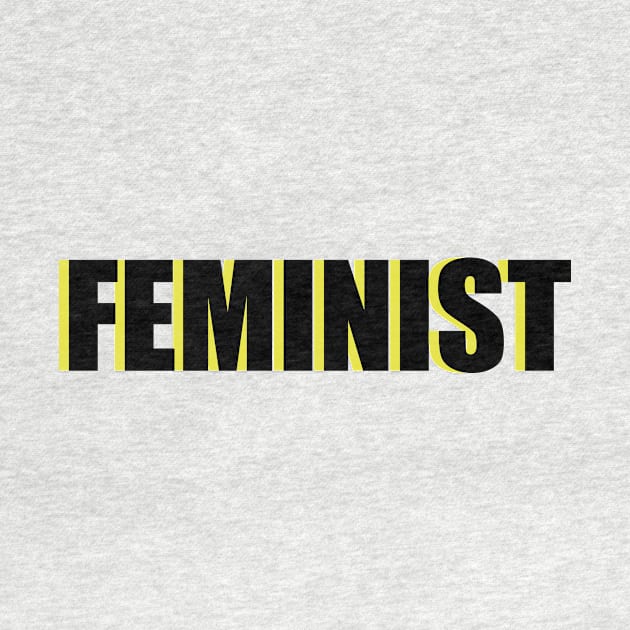 FEMINIST (yellow-ish green) by planetary